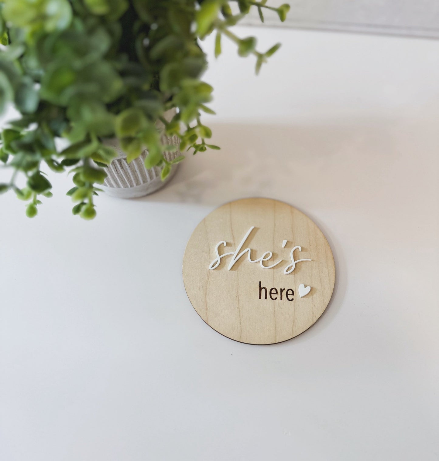 She's/He's Here Wood Sign, Wood & Acrylic Announcement Prop