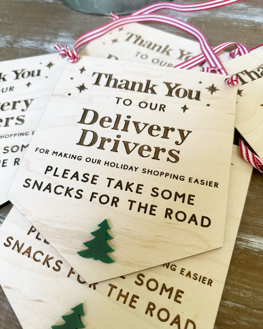 Delivery Driver Thank You Sign