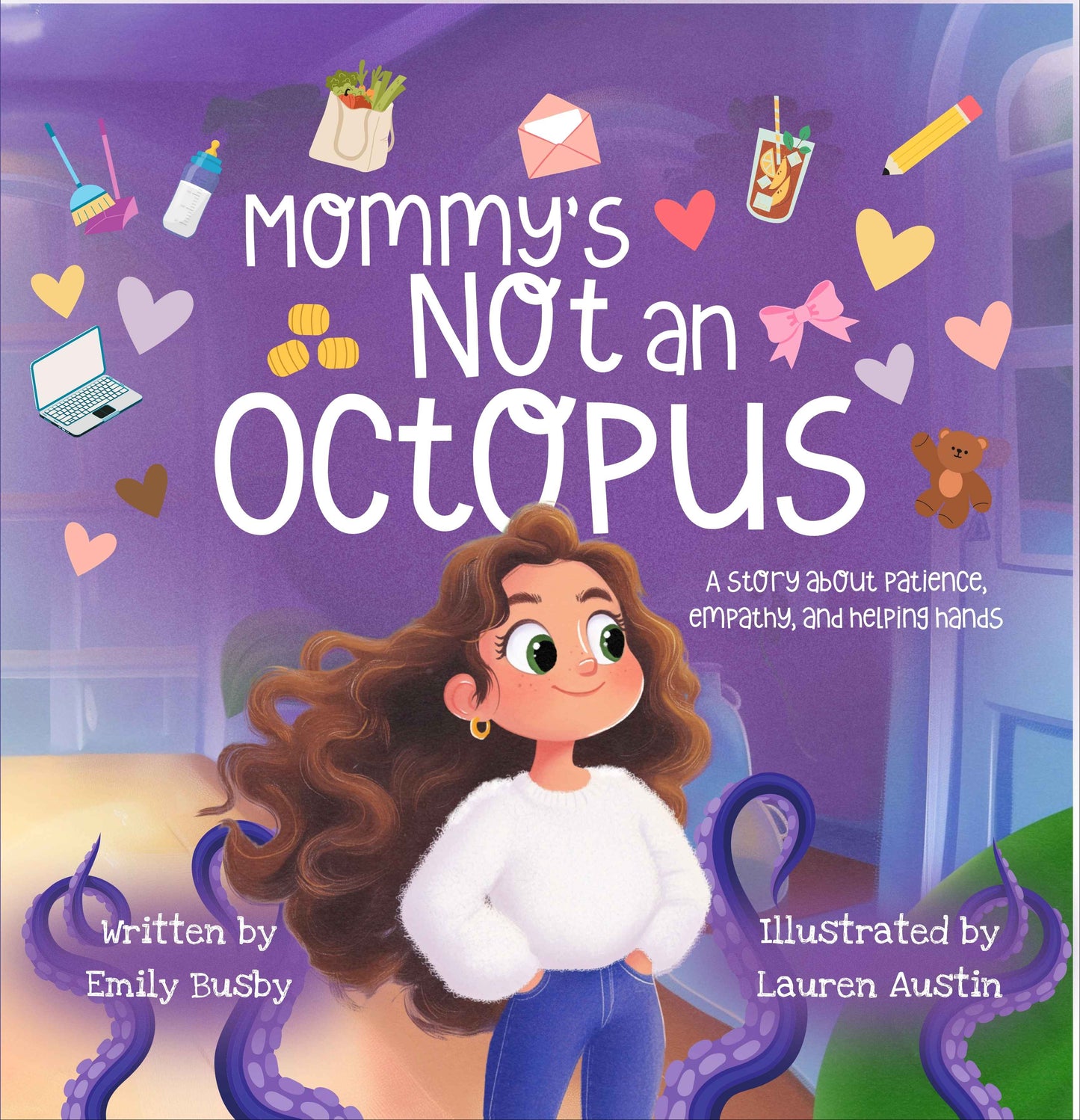 Mommy's Not An Octopus *PRE-ORDER*