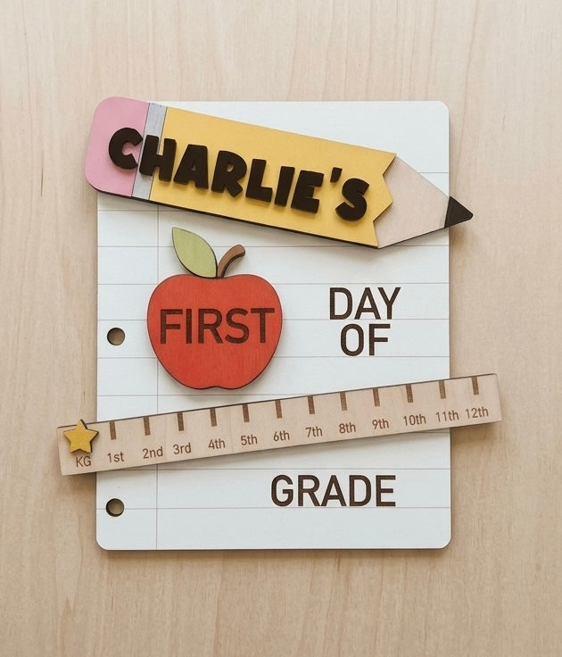 Custom Name Wooden First Day of School Sign | Reusable Grade Tracker Photo Prop
